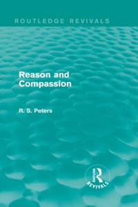 Routledge Revivals: R. S. Peters on Education and Ethics