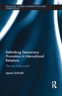 Rethinking Democracy Promotion in International Relations
