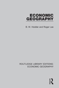 Routledge Library Editions: Economic Geography