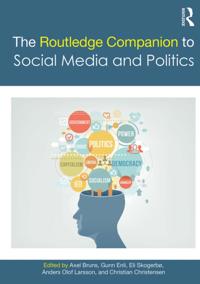 Routledge Companion to Social Media and Politics