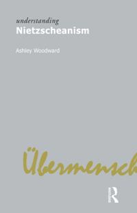 Understanding Nietzscheanism