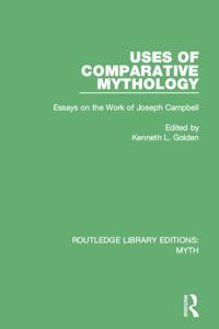 Uses of Comparative Mythology (RLE Myth)