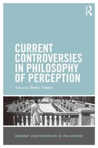 Current Controversies in Philosophy