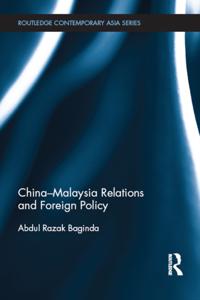 China-Malaysia Relations and Foreign Policy