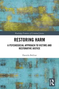 Routledge Frontiers of Criminal Justice