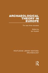 Routledge Library Editions: Archaeology