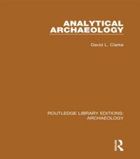 Routledge Library Editions: Archaeology