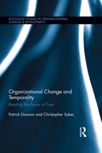 Routledge Studies in Organizational Change & Development