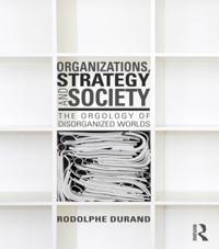 Organizations, Strategy and Society