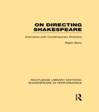 Routledge Library Editions: Shakespeare in Performance