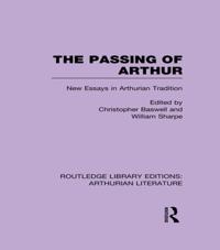 Routledge Library Editions: Arthurian Literature