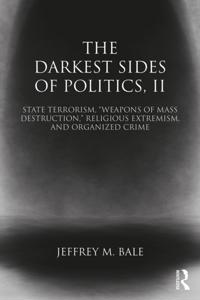 Darkest Sides of Politics, II