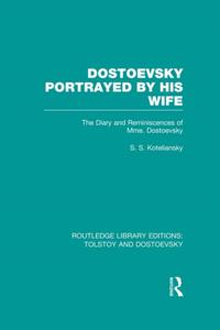 Routledge Library Editions: Tolstoy and Dostoevsky