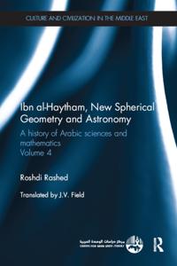 Ibn al-Haytham, New Astronomy and Spherical Geometry