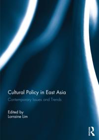 Cultural Policy in East Asia