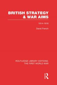 Routledge Library Editions: The First World War