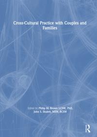 Cross-Cultural Practice with Couples and Families