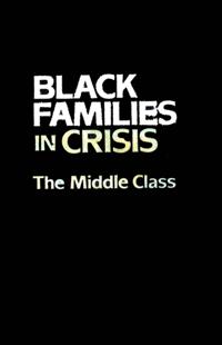 Black Families In Crisis