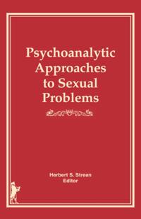 Psychoanalytic Approaches to Sexual Problems