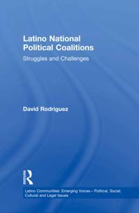Latino Communities: Emerging Voices - Political, Social, Cultural and Legal Issues