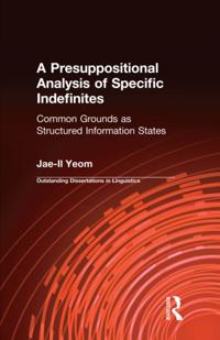Presuppositional Analysis of Specific Indefinites
