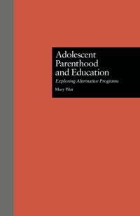 Adolescent Parenthood and Education