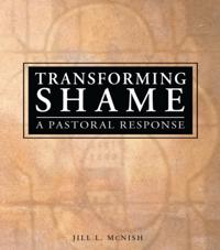 Transforming Shame