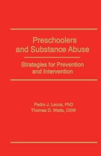 Preschoolers and Substance Abuse