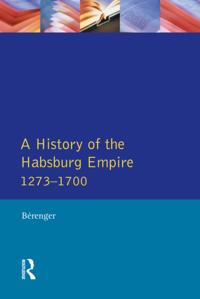 History of the Habsburg Empire 1273-1700