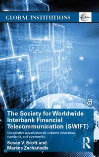 Society for Worldwide Interbank Financial Telecommunication (SWIFT)