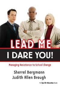 Lead Me, I Dare You!