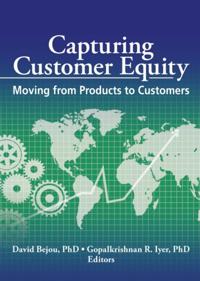 Capturing Customer Equity