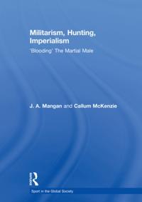 Militarism, Hunting, Imperialism