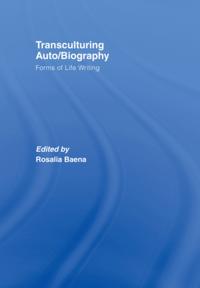 Transculturing Auto/Biography