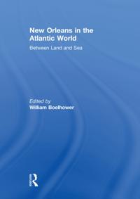 New Orleans in the Atlantic World