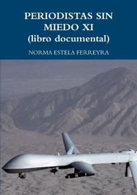 Periodistas Sin Miedo XI