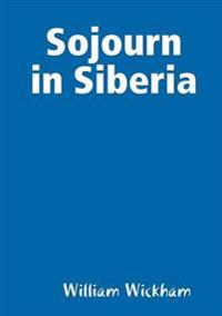 Sojourn in Siberia