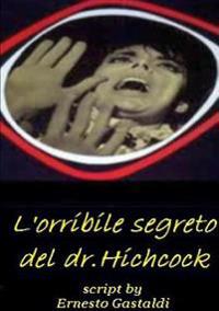 L'Orribile Segreto Del Dr. Hichcock