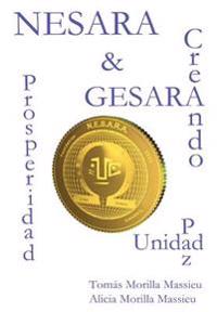 Nesara & Gesara... Creando Prosperidad, Paz, Unidad