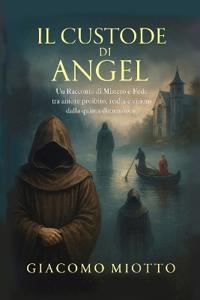 Il Custode Di Angelo