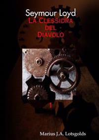 Seymour Loyd La Clessidra Del Diavolo