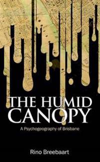 The Humid Canopy