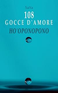 108 Gocce d'Amore Ho'oponopono