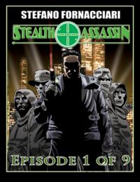 Stealth Assassin: Episode 1 of 9