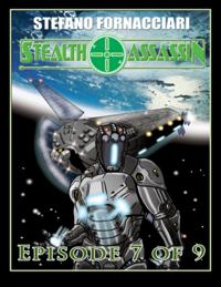 Stealth Assassin: Episode 7 of 9