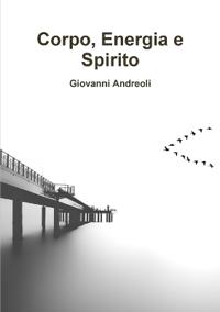 Corpo, Energia e Spirito