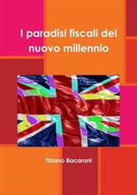 I Paradisi Fiscali Del Nuovo Millennio