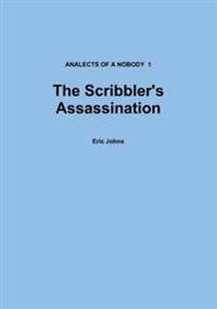The Scribbler's Assassination