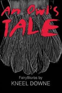 An Owl's Tale