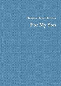 For My Son